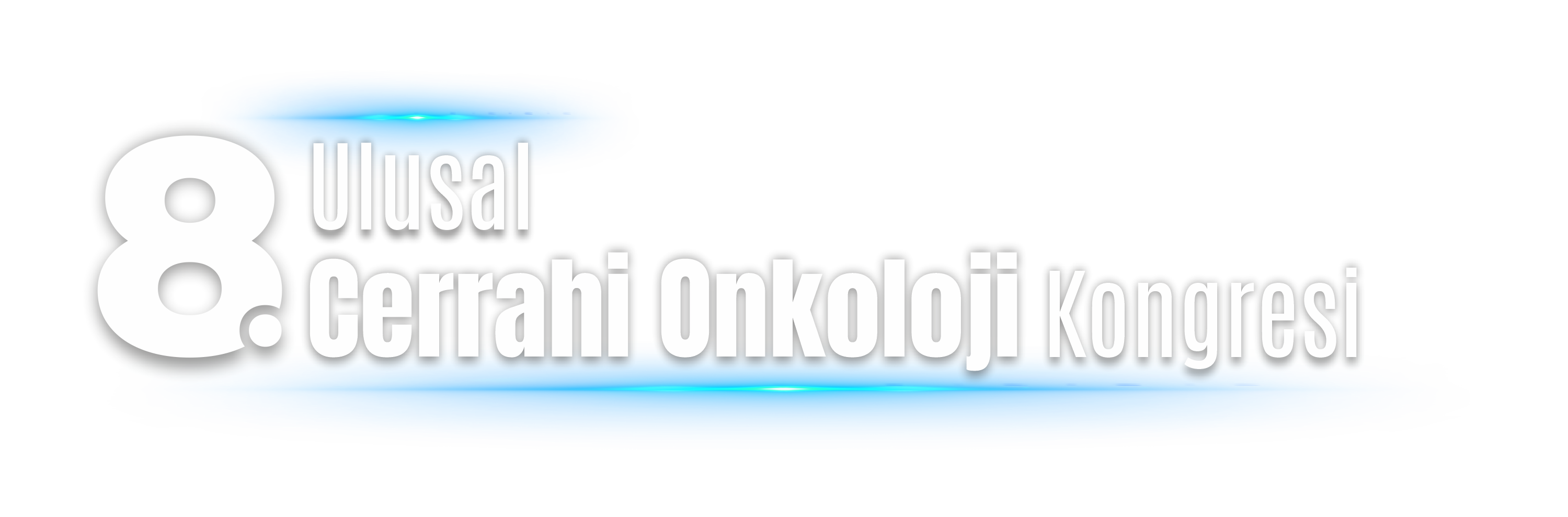 8. Ulusal Cerrahi Onkoloji Kongresi
